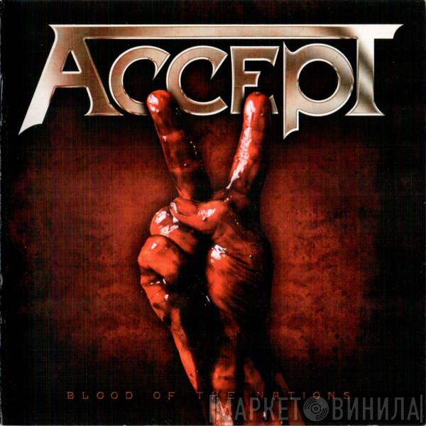  Accept  - Blood Of The Nations