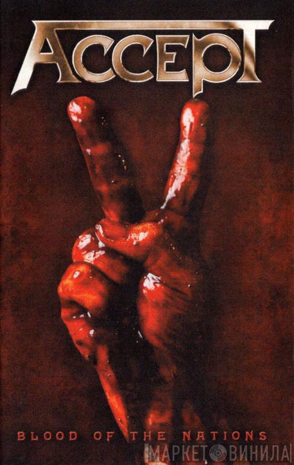  Accept  - Blood Of The Nations