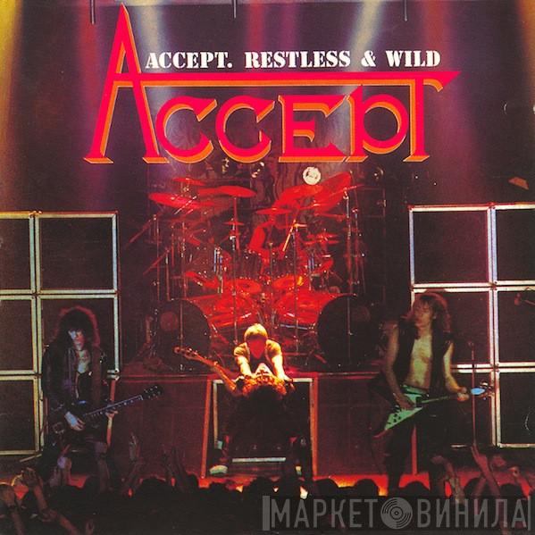 Accept - Restless & Wild