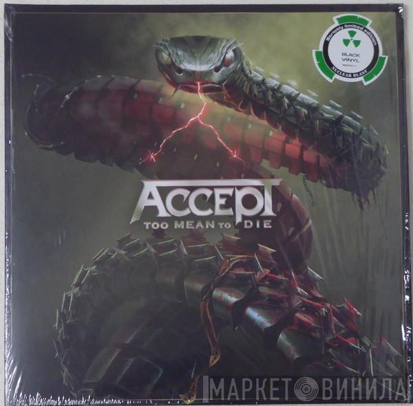 Accept - Too Mean To Die