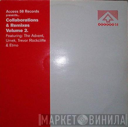 Access 58 - Collaborations & Remixes Volume 2.