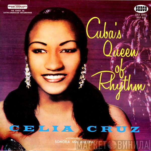 Accompanied By Celia Cruz  La Sonora Matancera  - Cuba's Queen Of Rhythm