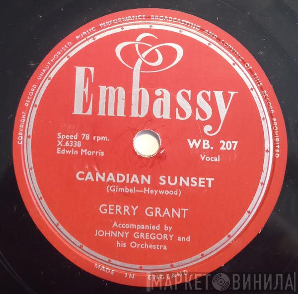 Accompanied By Gerry Grant  John Gregory And His Orchestra  - Canadian Sunset / Hello, Young Lovers