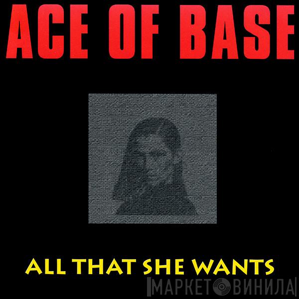  Ace Of Base  - All That She Wants