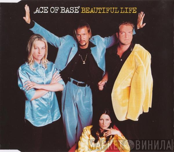 Ace Of Base - Beautiful Life