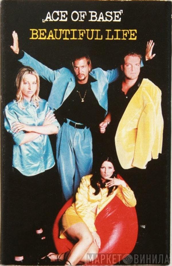 Ace Of Base - Beautiful Life