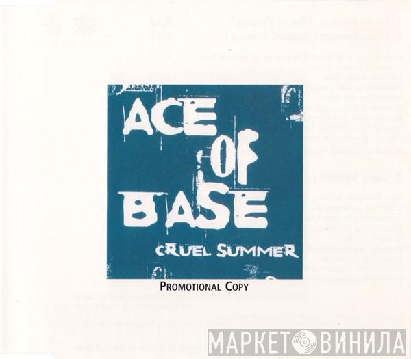  Ace Of Base  - Cruel Summer