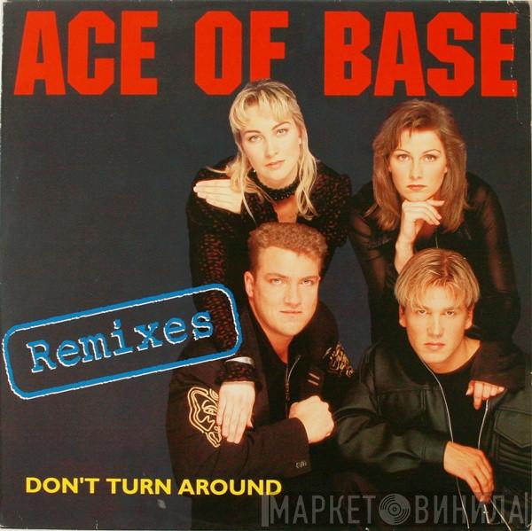 Ace Of Base  - Don't Turn Around (Remixes)