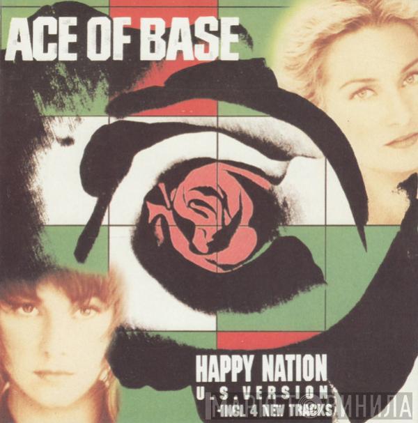  Ace Of Base  - Happy Nation (U.S. Version)