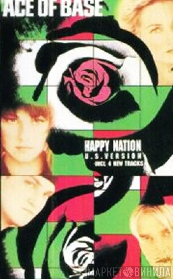  Ace Of Base  - Happy Nation (U.S. Version)