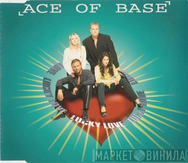  Ace Of Base  - Lucky Love