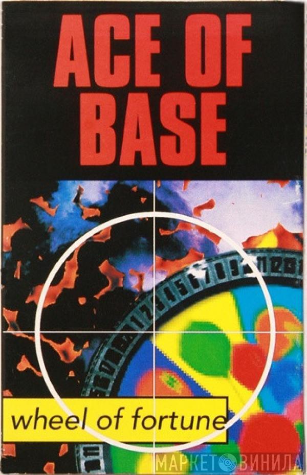  Ace Of Base  - Wheel Of Fortune
