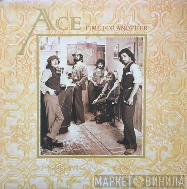 Ace  - Time For Another
