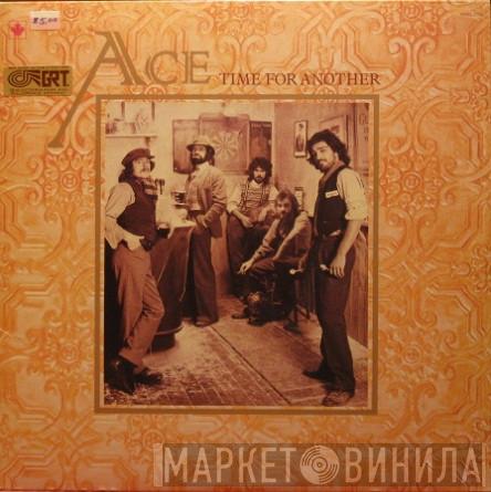 Ace  - Time For Another