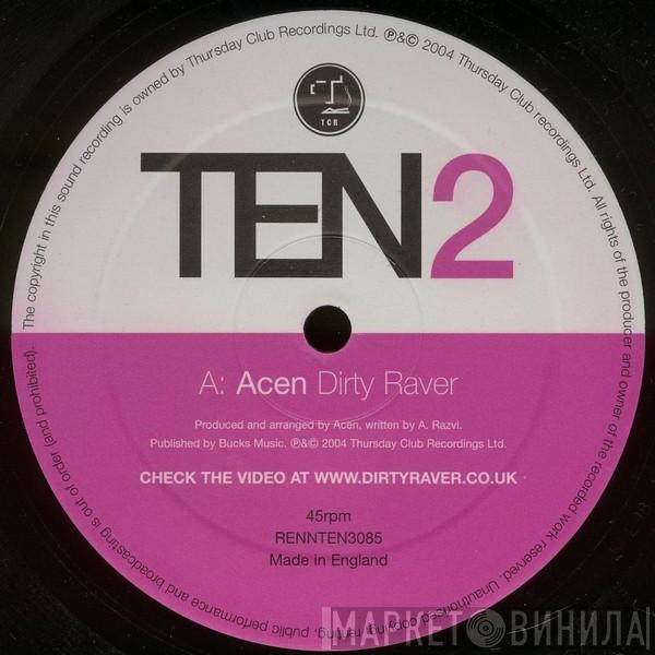 Acen - Dirty Raver