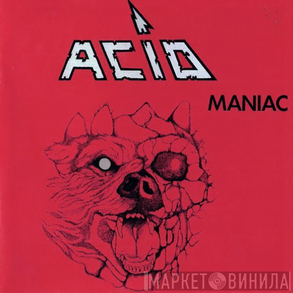  Acid  - Maniac