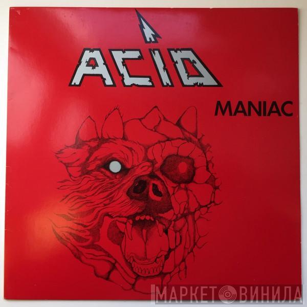  Acid  - Maniac