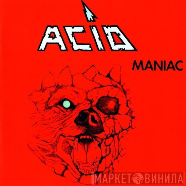  Acid  - Maniac