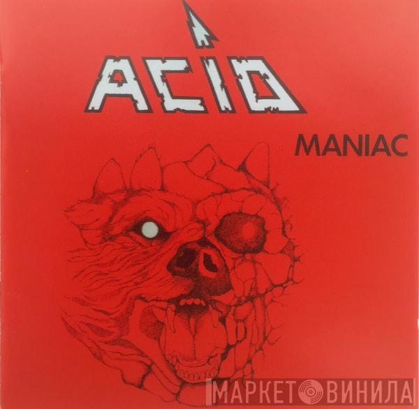  Acid  - Maniac