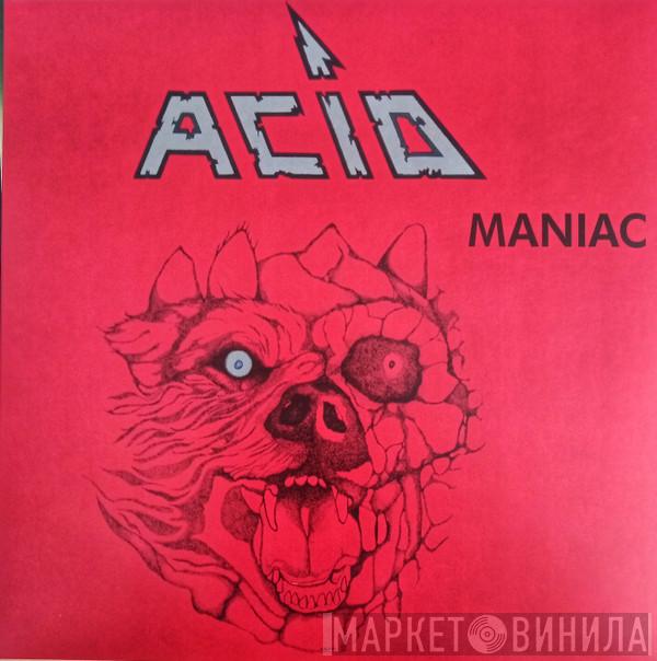  Acid  - Maniac