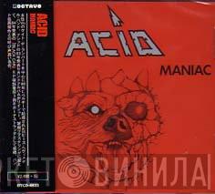  Acid  - Maniac
