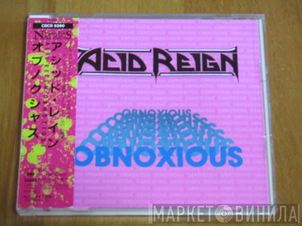  Acid Reign   - Obnoxious