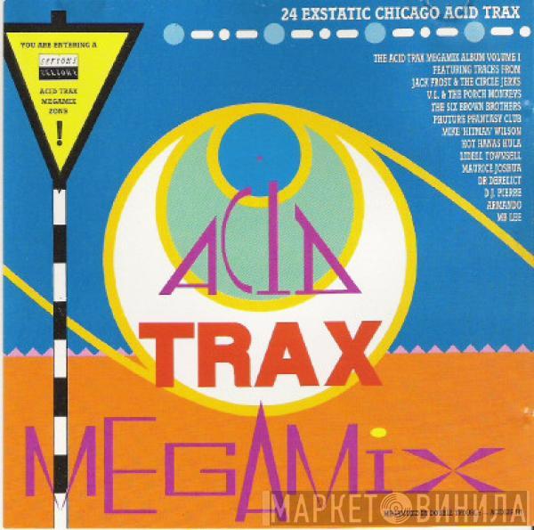  - Acid Trax Megamix Volume 1