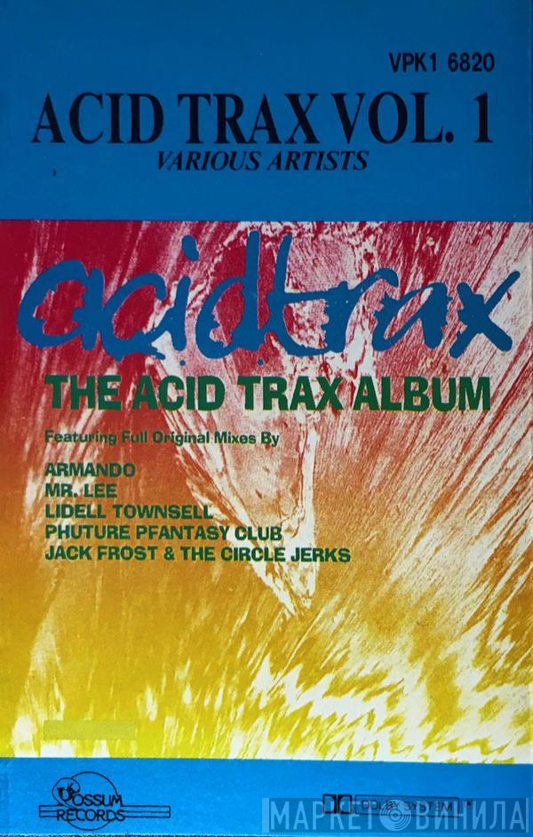  - Acidtrax
