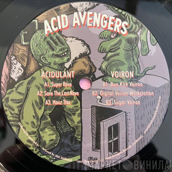Acidulant, Voiron - Acid Avengers 020