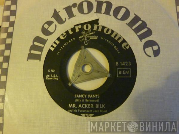 Acker Bilk And His Paramount Jazz Band - Fancy Pants / White Cliffs Of Dover