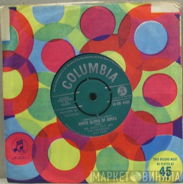 Acker Bilk And His Paramount Jazz Band - White Cliffs Of Dover