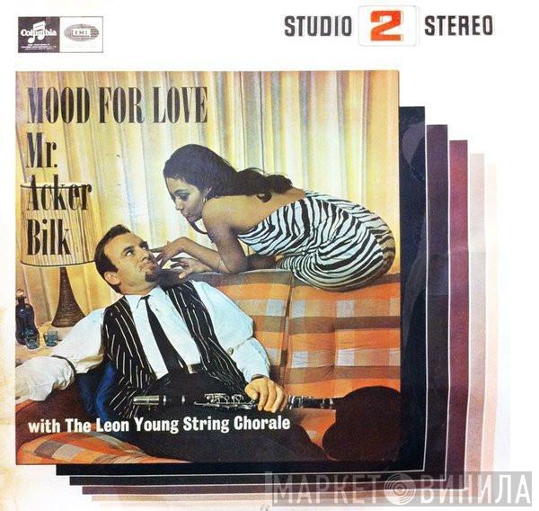 Acker Bilk, The Leon Young String Chorale - Mood For Love