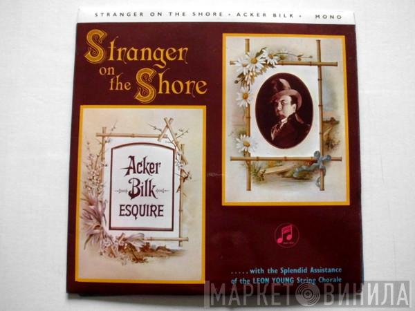 Acker Bilk, The Leon Young String Chorale - Stranger On The Shore