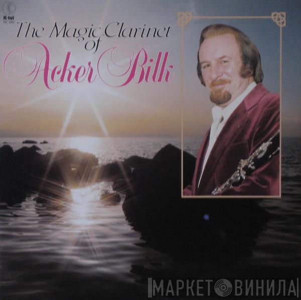  Acker Bilk  - The Magic Clarinet Of Acker Bilk