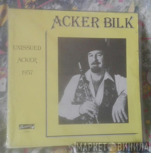 Acker Bilk - Unissued Acker 1957