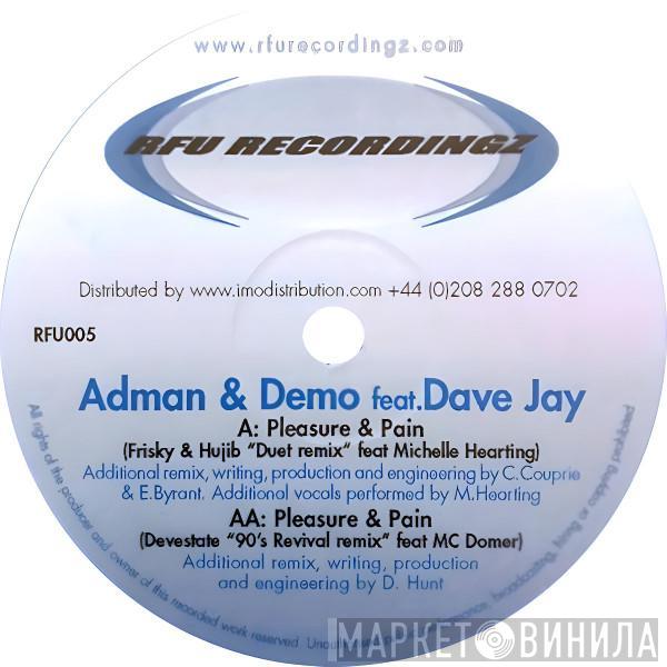 Ad Man, DJ Demo, Dave Jay - Pleasure & Pain (Remixes)