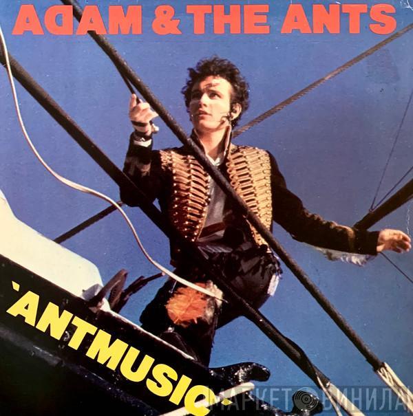  Adam And The Ants  - Antmusic