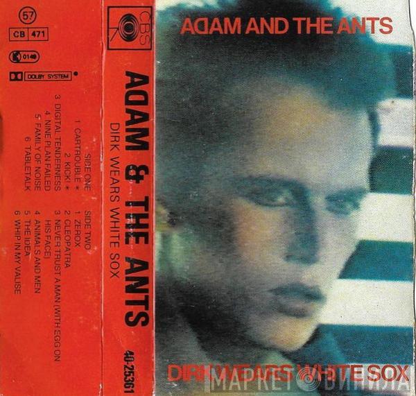 Adam And The Ants - Dirk Wears White Sox