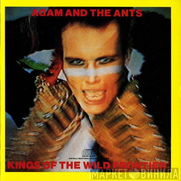  Adam And The Ants  - Kings Of The Wild Frontier
