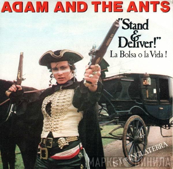  Adam And The Ants  - Stand & Deliver! = La Bolsa O La Vida!
