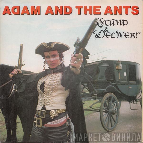 Adam And The Ants - Stand & Deliver!
