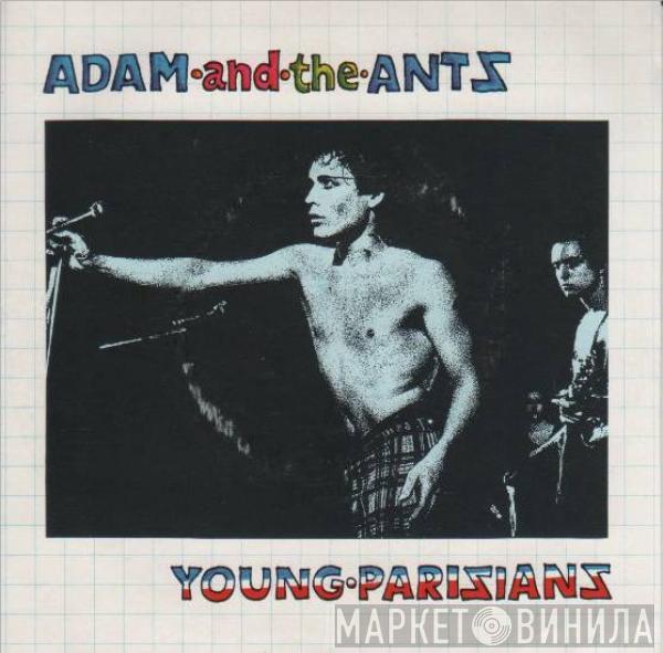  Adam And The Ants  - Young Parisians