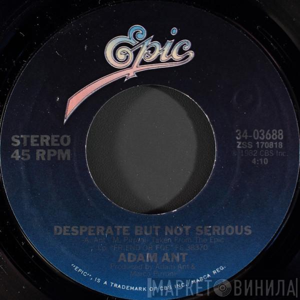 Adam Ant - Desperate But Not Serious