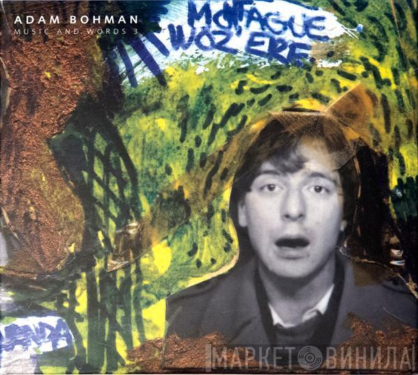Adam Bohman - Music And Words 3
