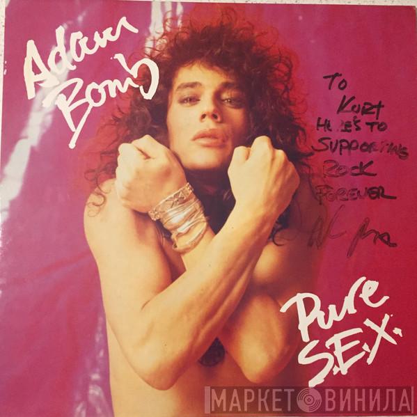 Adam Bomb - Pure S.E.X.