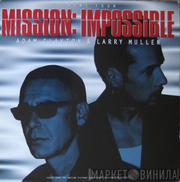 Adam Clayton, Larry Mullen - Theme From Mission: Impossible