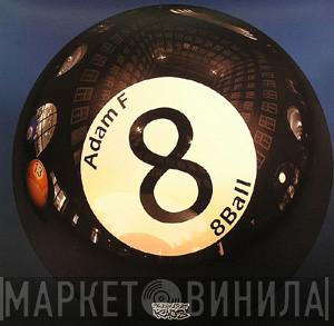  Adam F  - 8Ball / Original Junglesound (TC Remix)