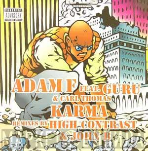 Adam F, Guru, Carl Thomas - Karma