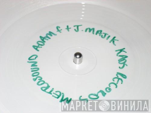 Adam F, J Majik - Metrosound