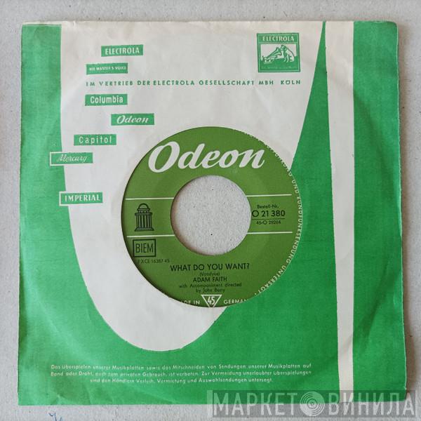  Adam Faith  - What Do You Want?
